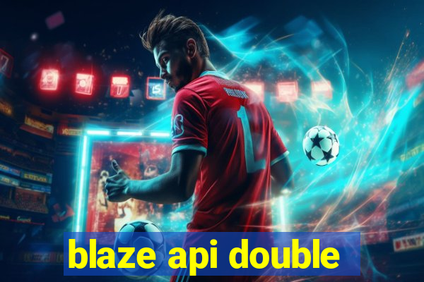 blaze api double